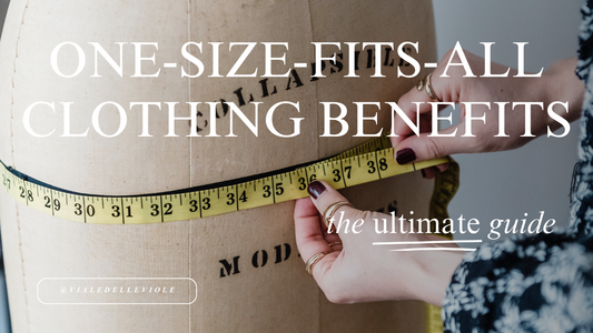 One-Size-Fits-All Clothing: A Step-by-Step Guide to Embracing its Benefits